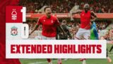 EXTENDED HIGHLIGHTS | NOTTINGHAM FOREST 1-0 LIVERPOOL | PREMIER LEAGUE