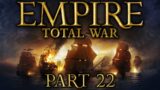 Empire: Total War – Part 22 – Native Resolution