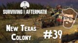 Engineers (New Texas Part 39) – Surviving the Aftermath Gameplay