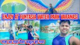 Enjoy At Funtasia Water Park Varanasi #waterpark #waterparkfun #waterparkvlog #varanasi