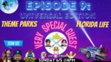 Episode 9: Universal Edition!