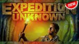 Expedition unknown with Josh gates| Expedition new episode full episode  S01E06
