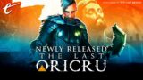 Exploring The Last Oricru | Newly Released