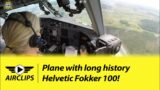 FANTASTIC COCKPIT LANDING!! Captain Sandra's Fokker 100 Helvetic Farewell Flight!  [AirClips]