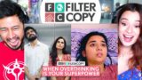 FILTERCOPY: When Over Thinking’s Your Superpower REACTION! | Ft. Ayush, Prajakta, Aisha & Devika