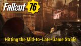 FO76 – Hitting the Mid-to-Late-Game Stride