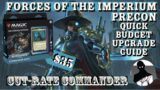 Forces of the Imperium | Quick Precon Upgrade Guide | MTG | Commander | EDH | Cut-Rate Commander