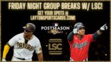 Friday Night Group Breaks & Personals w/ LSC!