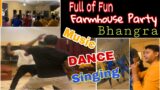 Full of fun farmhouse party | Few Glimpses | Enjoy Music Dance singing | Memories| My New Vlog video