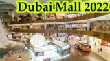 Full walk tour of Dubai mall 2022 || Largest mall in UAE