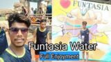 Funtasia Water Park : Full Enjoyment Glaze Company Ke RD + DD : Dev Raj Galway..