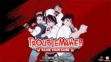 GAME KEREN MURID PREMAN BUATAN INDONESIA! – Troublemaker Indonesia