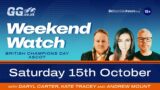GG Weekend Watch | Saturday, October 15 | Kate Tracey, Andrew Mount and Daryl Carter