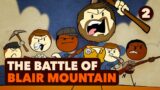 Get Your Rifles – Battle of Blair Mountain #2 – Extra History