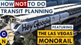 Getting Around the Las Vegas Strip: Monorails, Trams, Buses, Planning Fails & the Future of Travel