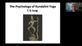 Great Books  Brenda Crowther on The Psychology of Kundalini Yoga by C G  Jung;  Part 2 Oct. 11th  22