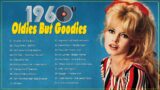 Greatest Hits 1960s Oldies But Goodies Of All Time – Greatest 60s Music Hits – Top Songs Of 1960s