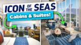 Guide to Icon of the Seas cabins & suites