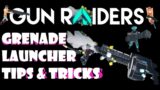 Gun Raiders – Using Grenade Launcher