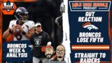 Gut Reaction: Broncos Lose Fifth Straight to Raiders | Mile High Huddle Podcast