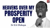 HEAVENS OVER MY PROSPERITY OPEN | OCTOBER 2022 PRAYERS | DR OLUKOYA