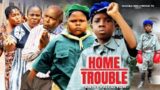 HOME TROUBLE EP 1  ; KIRIKU, EJIOFOR CHIKAMSO, MR IDIOT 2022 LATEST NIGERIAN NOLLYWOOD  MOVIE