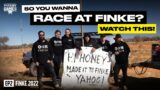 HOW TO RACE THE FINKE DESERT RACE  | Finke 2022 Episode 2