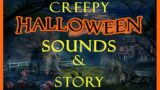 Halloween sounds & ambiance of Wolfsbane Estate