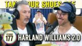Harland Williams 2.0 (Rocket Man, Harland Highway Podcast) on TYSO – #177