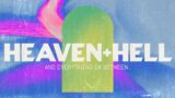 Heaven+Hell and Everything In Between: Hell | Loft Church