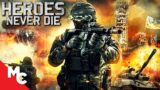 Heroes Never Die | Full Movie | Action War | True Story