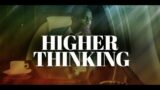 Higher Thinking | Bishop Herbert Bailey