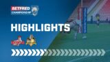 Highlights | Leigh Centurions v York City Knights