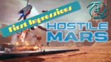 Hostile Mars – Factory Builder with Combat – First Impressions