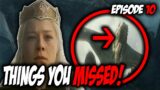 House Of The Dragon Episode 10 (Things You MISSED!)