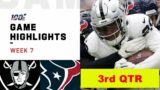 Houston Texans vs. Las Vegas Raiders Full Highlights 3rd QTR | NFL Week 7