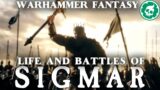 How Sigmar Won His Battles – Warhammer Fantasy Lore DOCUMENTARY