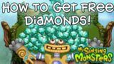 How To Get Diamonds / Gems In My Singing Monsters 2022