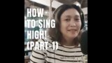 How To Sing High Part I (Against All Odds)