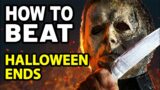 How to Beat MICHAEL MYERS in HALLOWEEN ENDS