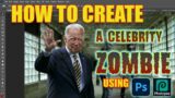 How to Create a Celebrity Zombie using Photoshop