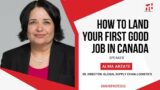 How to land a job in Canada – Tips and Advice From a Top Canadian Employer