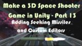 How to make a 3D Space Shooter Game in Unity – Tutorial Part 13