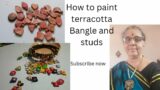 How to paint Terracotta Bangle and Studs in Tamil.