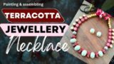 How to paint and assemble  terracotta necklace.