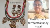 How to paint terracotta fancy malai in Tamil.