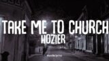 Hozier – Take Me To Church (lyrics)