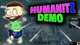 HumanitZ Demo