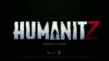 Humanitz – Official Trailer [Upscaled 4K]
