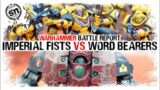 Imperial Fists vs Word Bearers – Warhammer 40,000 (Battle Report)